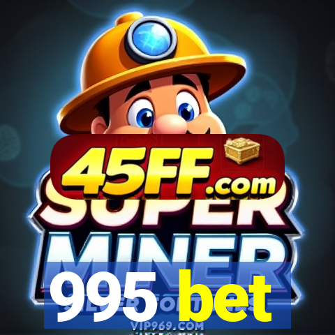995 bet
